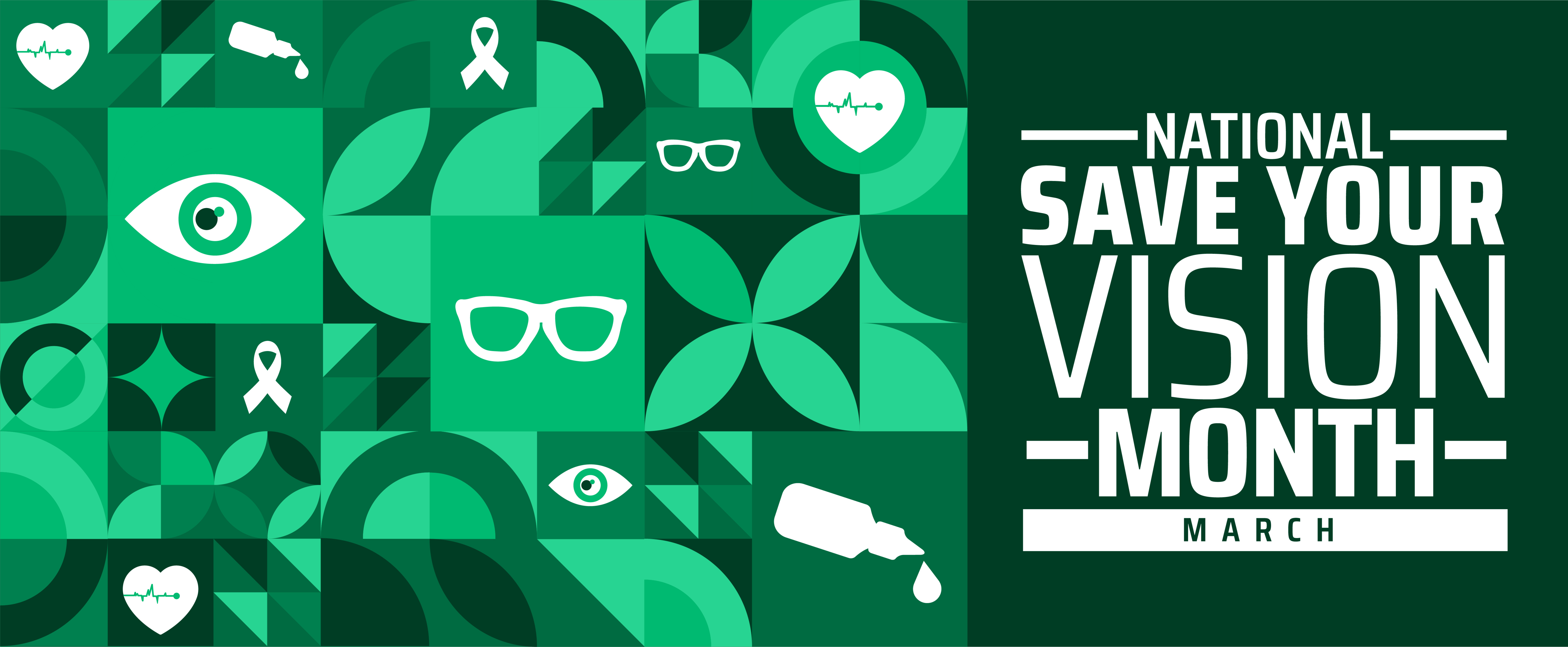 National Save Your Vision Month - March
